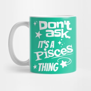 It's a Pisces Thing Mug